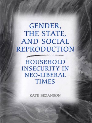 cover image of Gender, the State, and Social Reproduction